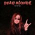 Обложка трека DEAD BLONDE - Ту-лу-ла