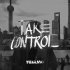 Обложка трека Tujamo - Take Control