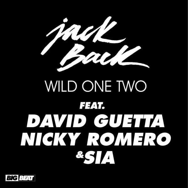 Трек Wild One Two (feat. David Guetta, Nicky Romero & Sia) [No_ID Remix]