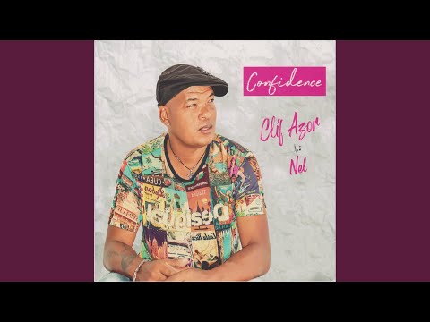 Clif Azor, Nel - Confidence видео (клип)