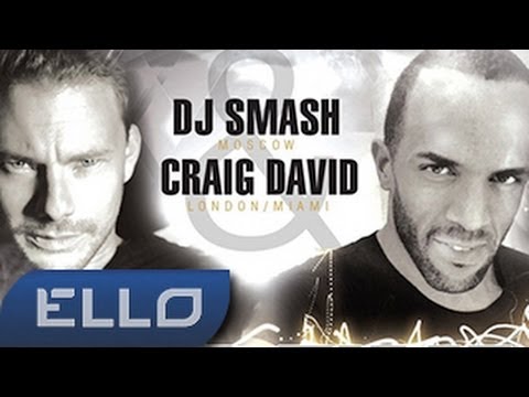 DJ Smash, Craig David - Good Time видео (клип)