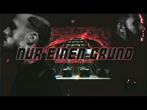 Kontra K, Jah Khalib - Nur ein Grund (feat. Jah Khalib) видео (клип)