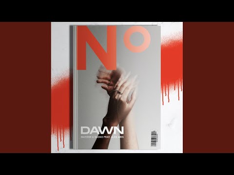 Matisse & Sadko, Alex Aris - Dawn видео (клип)