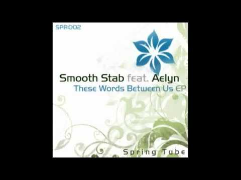 Smooth Stab, Aelyn - Ты Рядом (Radio Edit) видео (клип)