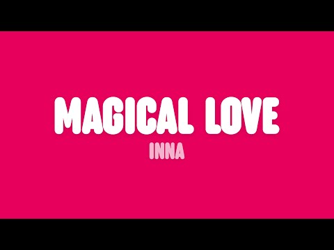 Inna - Magical Love видео (клип)