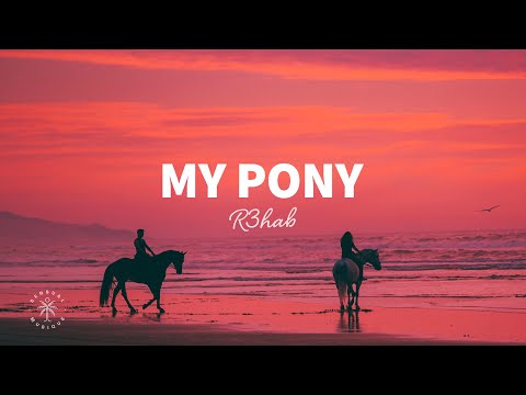 R3hab - My Pony видео (клип)